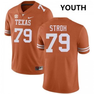Youth UT Austin #79 Connor Stroh Stitched Football Jersey - Texas Orange